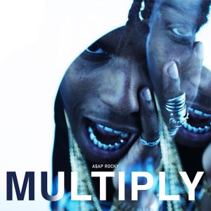 Stereo Embers’ Track of the Day: A$AP Rocky’s “Multiply”
