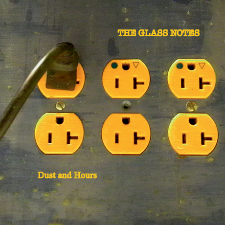 What It Sounds Like To Be Alive: The Glass Notes’ Dust And Hours
