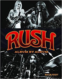 Rush: Album by Album by Martin Popoff