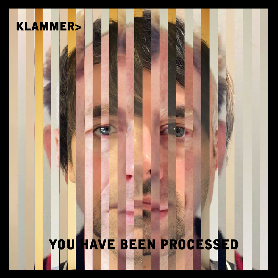 Clamoring For More: Leeds-Based Klammer’s “You Have Been Processed”